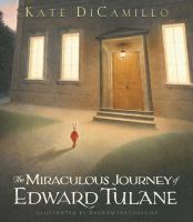 The miraculous journey of Edward Tulane /