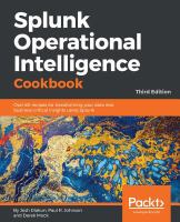 Splunk operational intelligence cookbook : over 80 recipes for transforming your data into business-critical insights using Splunk /