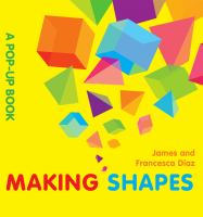 Making shapes : a pop-up book /