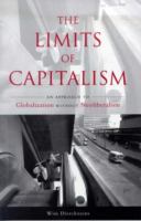 The limits of capitalism : an approach to globalization without neoliberalism /