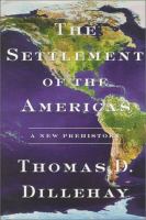 The settlement of the Americas : a new prehistory /