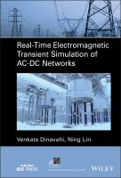 Real-time electromagnetic transient simulation of AC-DC networks /
