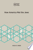 How America met the Jews /