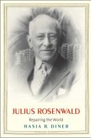 Julius Rosenwald : repairing the world /