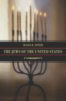 The Jews of the United States, 1654 to 2000 /