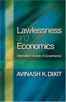 Lawlessness and economics : alternative modes of governance /