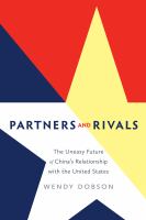 Partners and rivals : the uneasy future of China's relationship with the United States /