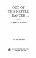 Out of this nettle, danger ... [Essays for the post-war era]