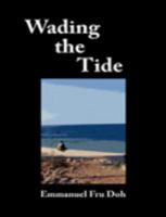 Wading the Tide