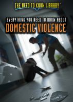 Everything you need to know about domestic violence /
