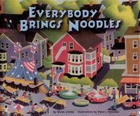 Everybody brings noodles /