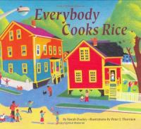Everybody cooks rice /