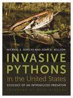 Invasive pythons in the United States : ecology of an introduced predator /