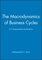 The macrodynamics of business cycles : a comparative evaluation /
