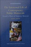 The emotional life of contemporary public memorials : towards a theory of temporary memorials /