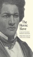 The heroic slave /