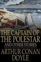 The captain of the Polestar, and other stories /