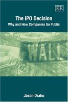 The IPO decision : why and how companies go public /
