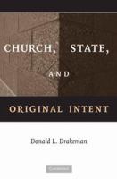 Church, state, and original intent /