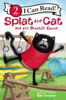 Splat the Cat and the obstacle course /