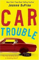 Car trouble : a novel /