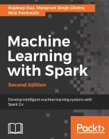 Machine learning with Spark : develop intelligent machine learning systems with Spark  2.x /