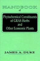 Handbook of phytochemical constituents of GRAS herbs and other economic plants /
