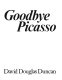 Goodbye Picasso /