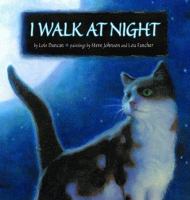 I walk at night /