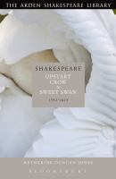 Shakespeare : Upstart crow to Sweet swan, 1592-1623 /