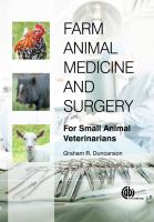 Farm animal medicine and surgery : for small animal veterinarians /