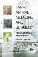 Farm animal medicine and surgery for small animal veterinarians /