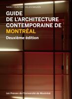 Guide de l'architecture contemporaine de Montréal /
