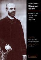 Durkheim's philosophy lectures : notes from the Lycée de Sens course, 1883-1884 /