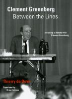 Clement Greenberg between the lines : including a debate with Clement Greenberg /