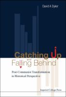 Catching up and falling behind : post-communist transformation in historical perspective /