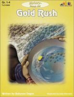 Gold rush : a hands-on history look at the California and Yukon gold rushes /