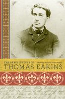 The Paris Letters of Thomas Eakins.