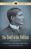 The Soul of the Indian An Interpretation /
