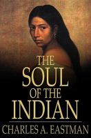 The soul of the Indian : an interpretation /