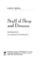Stuff of sleep and dreams : experiments in literary psychology /