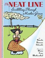 The neat line : scribbling through Mother Goose /