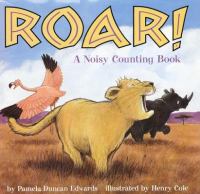 Roar : a noisy counting book /