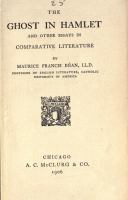 The ghost in Hamlet, and other essays in comparative literature.