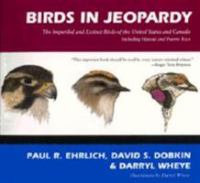 Birds in jeopardy : the imperiled and extinct birds of the United States and Canada including Hawaii and Puerto Rico /