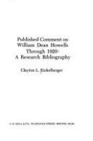 Published comment on William Dean Howells through 1920 : a research bibliography /
