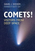 Comets : visitors from deep space /