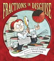 Fractions in disguise : a math adventure /