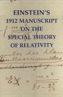 Einstein's 1912 manuscript on the special theory of relativity : a facsimile.