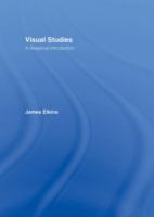 Visual studies : a skeptical introduction /
